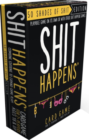 Shit Happens: Fifty Shades of Shit