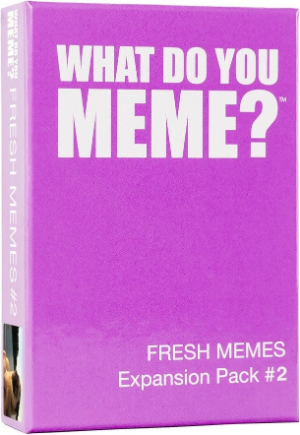 What Do You Meme Fresh Meme Pack 2